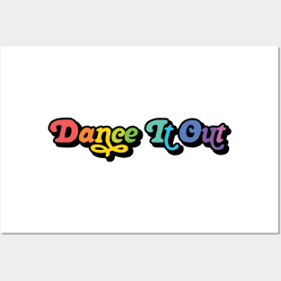 rainbow dance it out Posters and Art